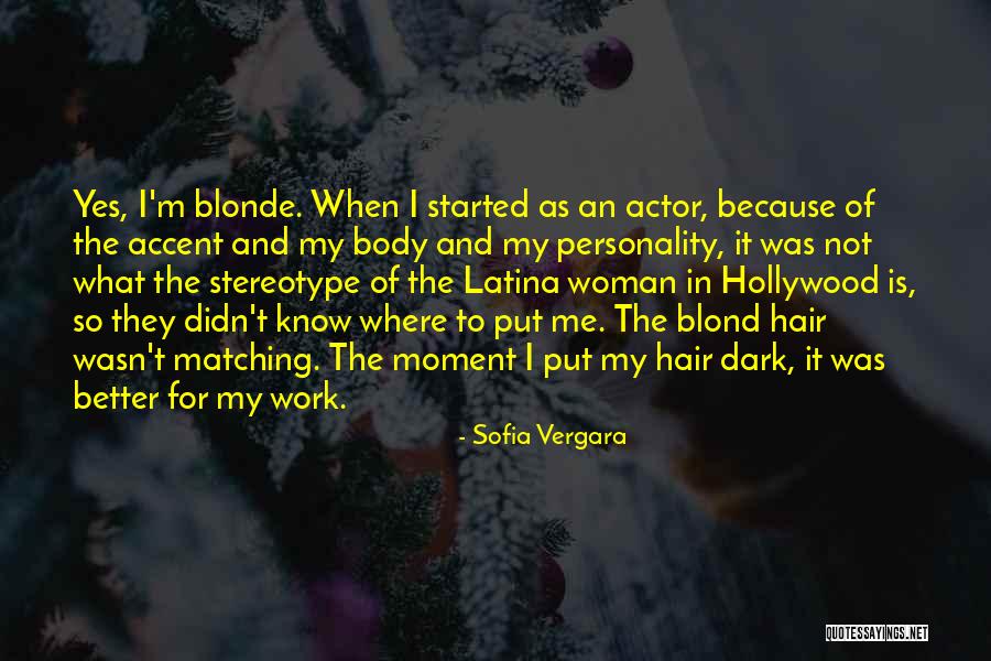 Better Woman Quotes By Sofia Vergara Better Woman Quotes By Sofia Vergara