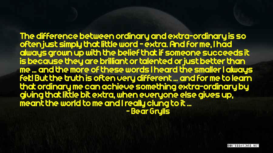 Better Word For Quotes By Bear Grylls Better Word For Quotes By Bear Grylls