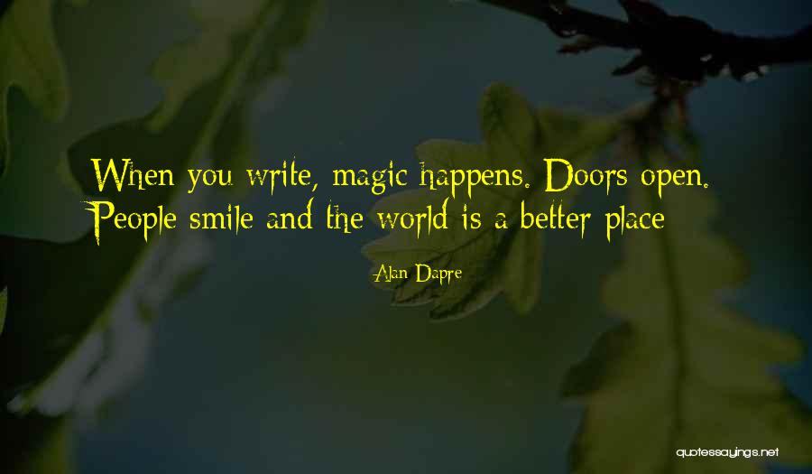 Better World Quotes Quotes By Alan Dapre Better World Quotes Quotes By Alan Dapre