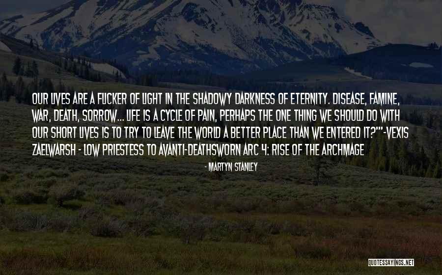 Better World Quotes Quotes By Martyn Stanley Better World Quotes Quotes By Martyn Stanley