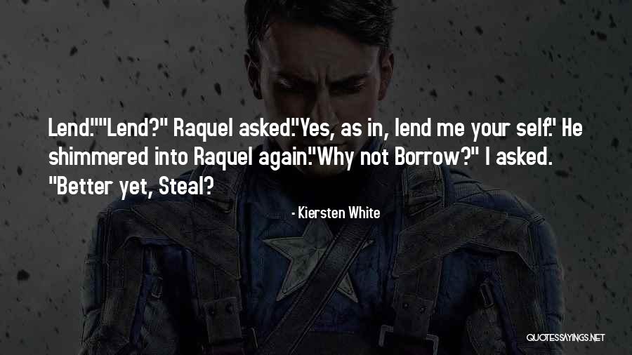 Better Yet Quotes By Kiersten White Better Yet Quotes By Kiersten White