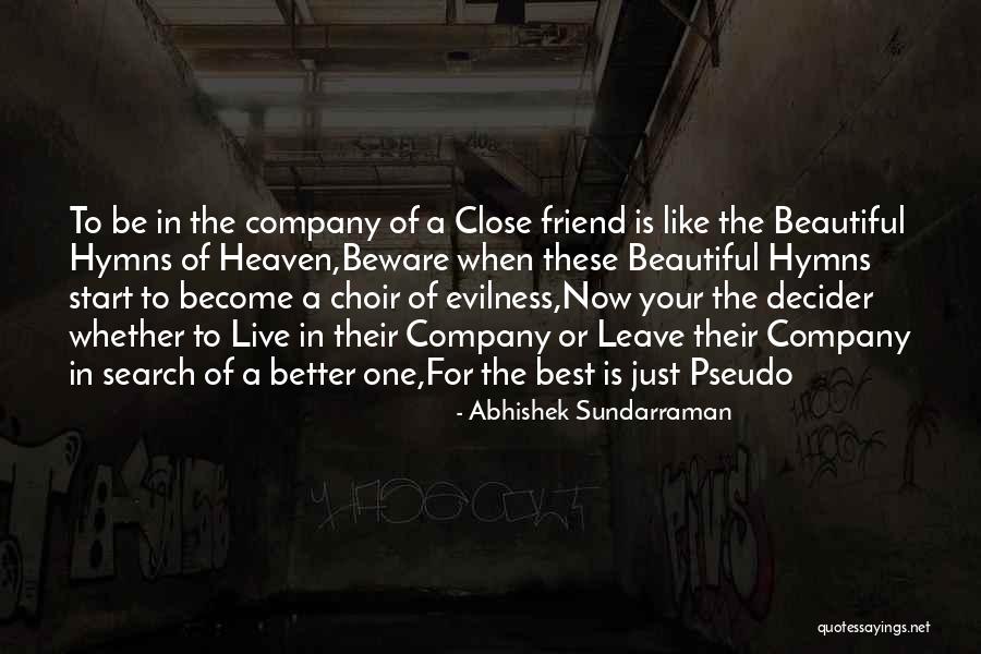 Better Your Best Quotes By Abhishek Sundarraman