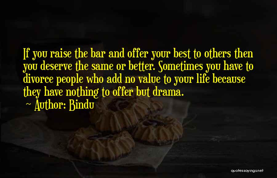 Better Your Best Quotes By Bindu