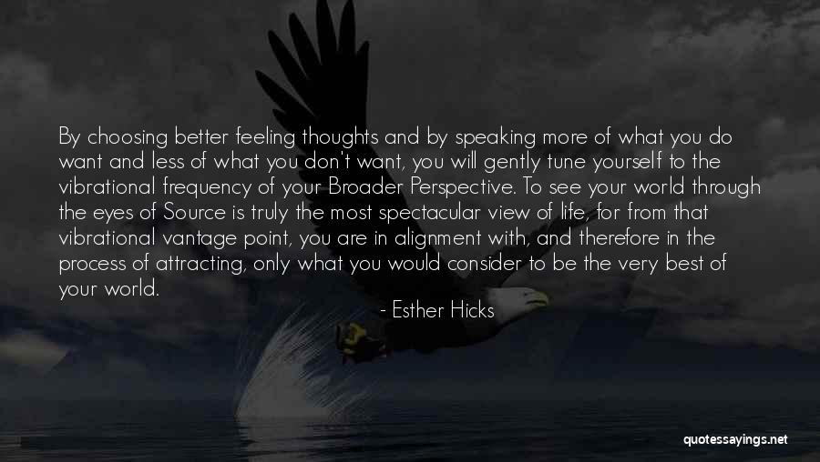 Better Your Best Quotes By Esther Hicks