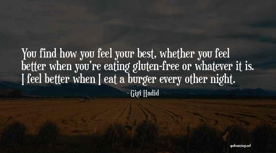 Better Your Best Quotes By Gigi Hadid