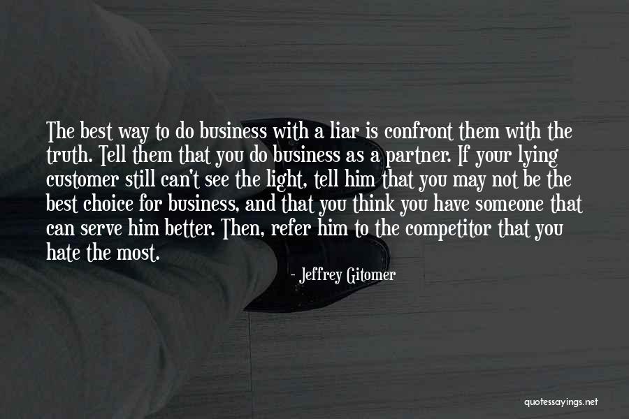 Better Your Best Quotes By Jeffrey Gitomer