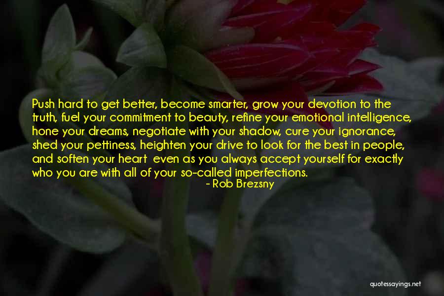 Better Your Best Quotes By Rob Brezsny