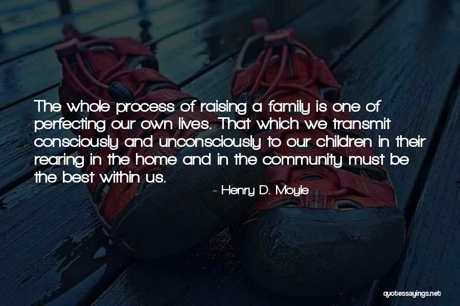Betteralways Quotes By Henry D. Moyle Betteralways Quotes By Henry D. Moyle