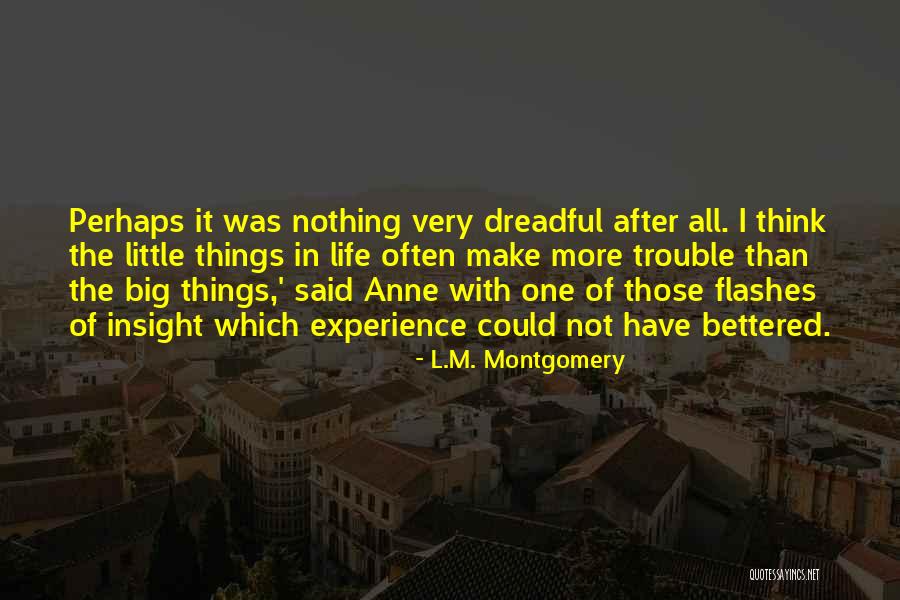 Bettered Yourself Quotes By L.M. Montgomery Bettered Yourself Quotes By L.M. Montgomery