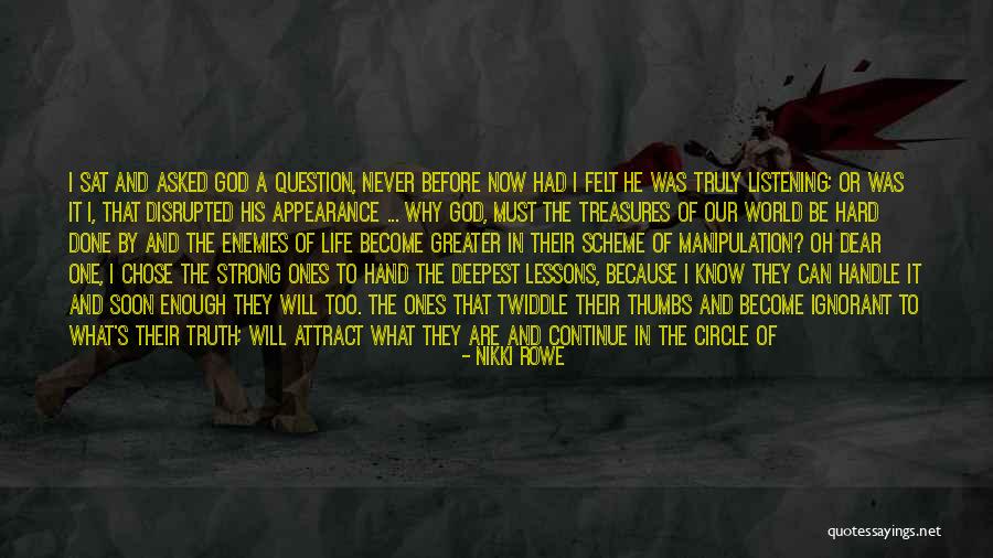 Bettering My Life Quotes By Nikki Rowe Bettering My Life Quotes By Nikki Rowe
