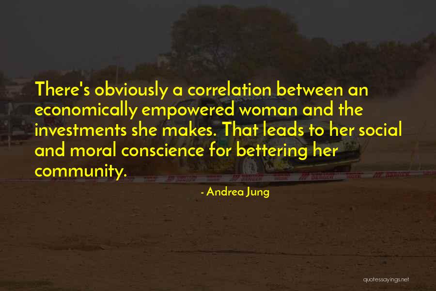 Bettering The Community Quotes By Andrea Jung Bettering The Community Quotes By Andrea Jung