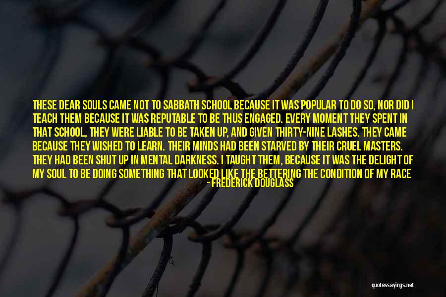 Bettering Your Education Quotes By Frederick Douglass Bettering Your Education Quotes By Frederick Douglass