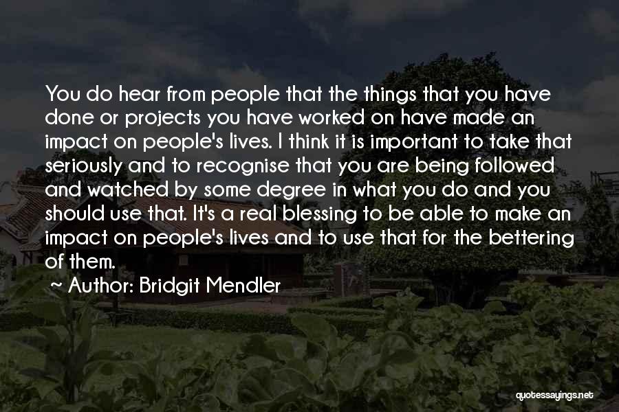 Bettering Yourself Quotes By Bridgit Mendler