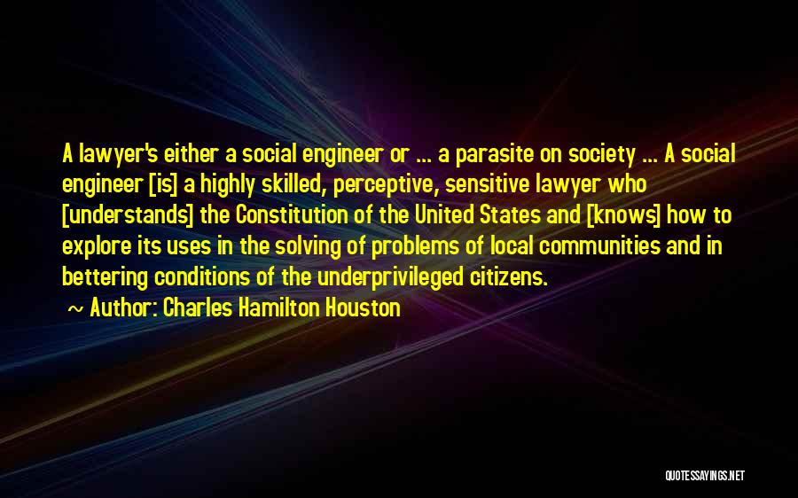 Bettering Yourself Quotes By Charles Hamilton Houston