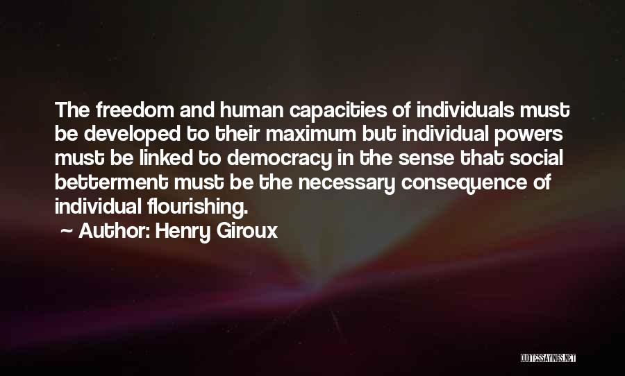 Betterment Quotes By Henry Giroux