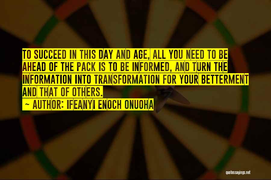 Betterment Quotes By Ifeanyi Enoch Onuoha