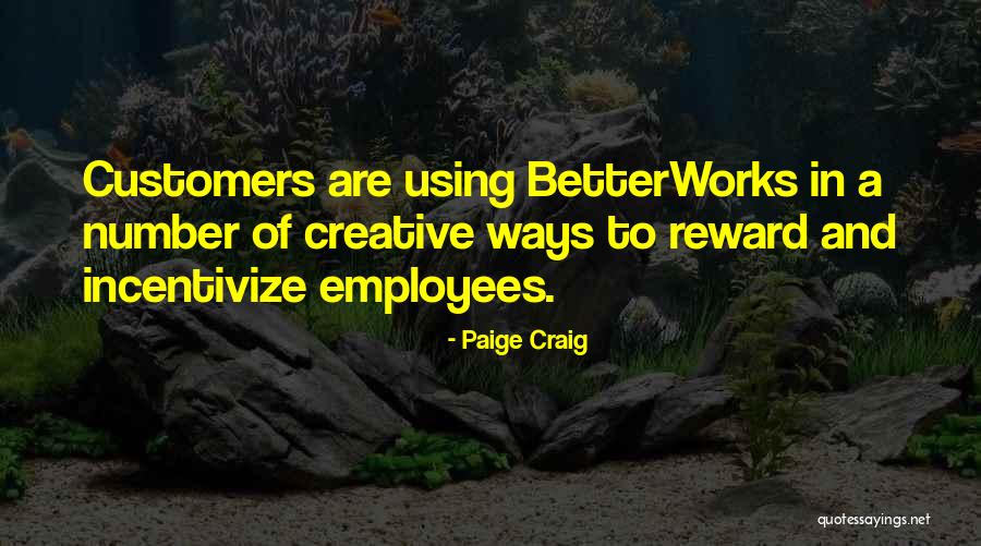 Betterworks Inc Quotes By Paige Craig Betterworks Inc Quotes By Paige Craig