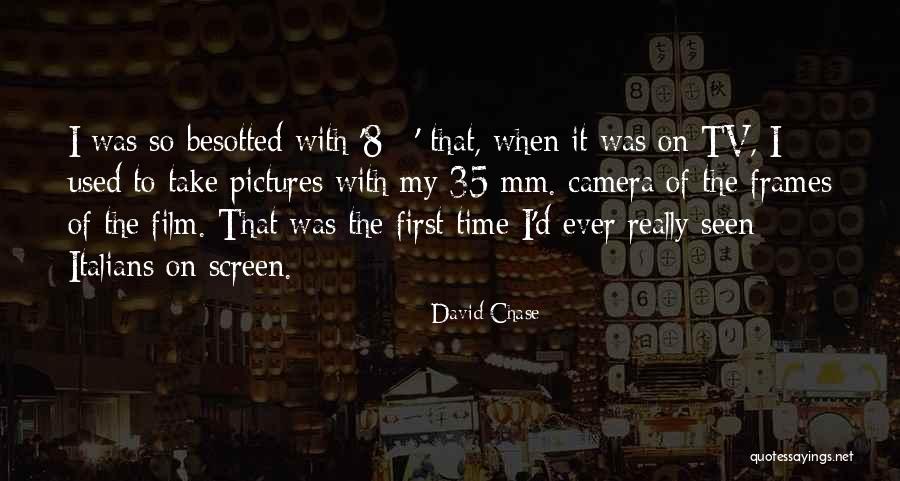 Betteryet Quotes By David Chase Betteryet Quotes By David Chase