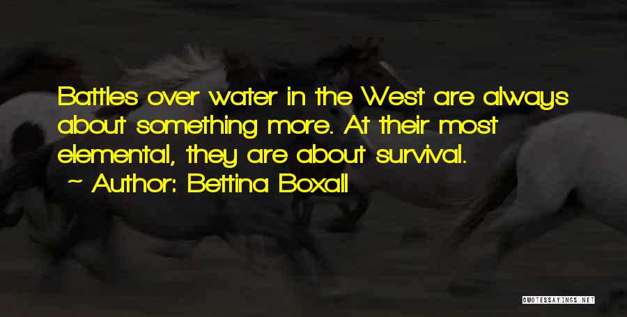 Bettina Boxall Quotes 1492787