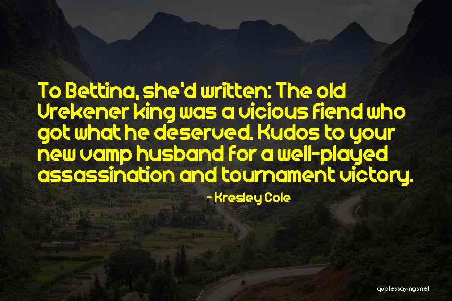 Bettina Quotes By Kresley Cole Bettina Quotes By Kresley Cole