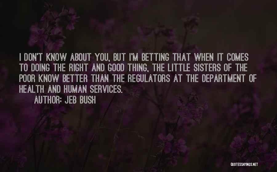 Betting On Yourself Quotes By Jeb Bush