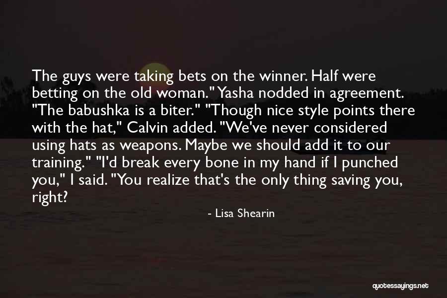 Betting On Yourself Quotes By Lisa Shearin