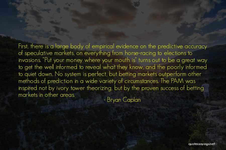 Betting Quotes By Bryan Caplan Betting Quotes By Bryan Caplan