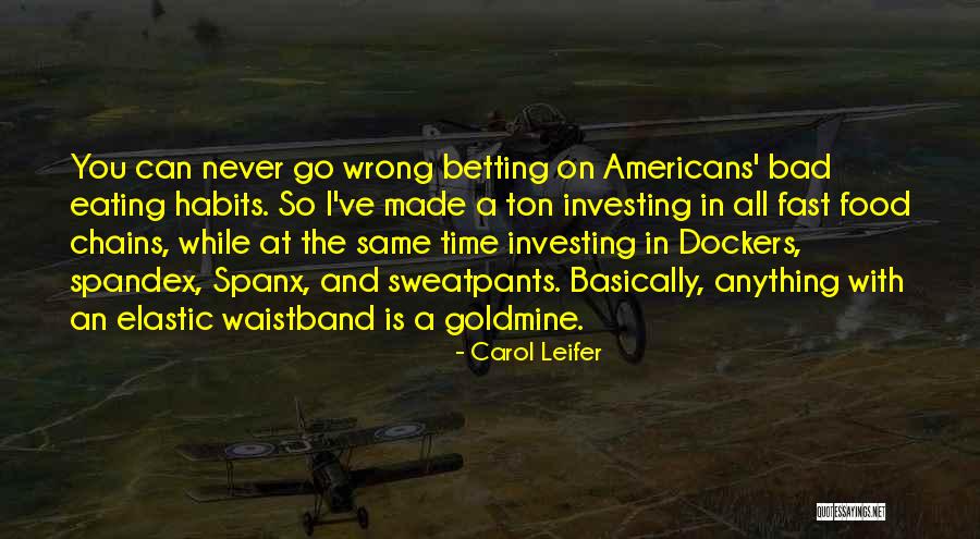 Betting Quotes By Carol Leifer Betting Quotes By Carol Leifer