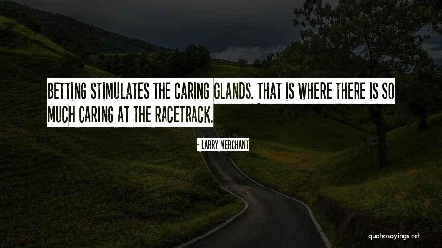 Betting Quotes By Larry Merchant Betting Quotes By Larry Merchant