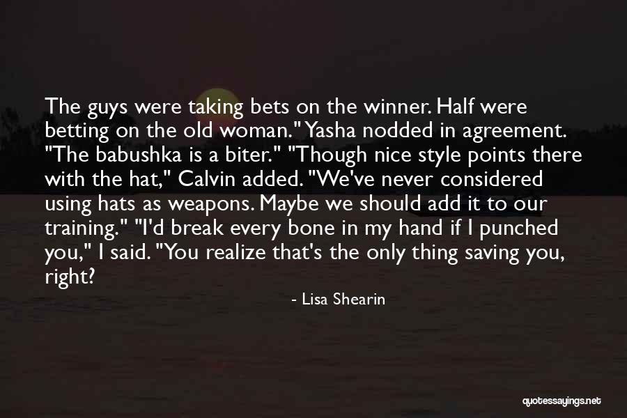 Betting Quotes By Lisa Shearin Betting Quotes By Lisa Shearin