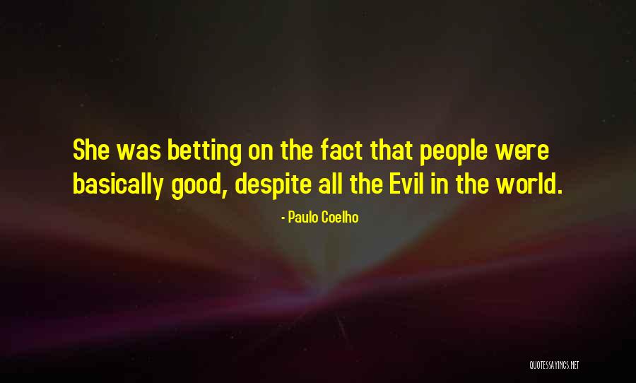 Betting Quotes By Paulo Coelho