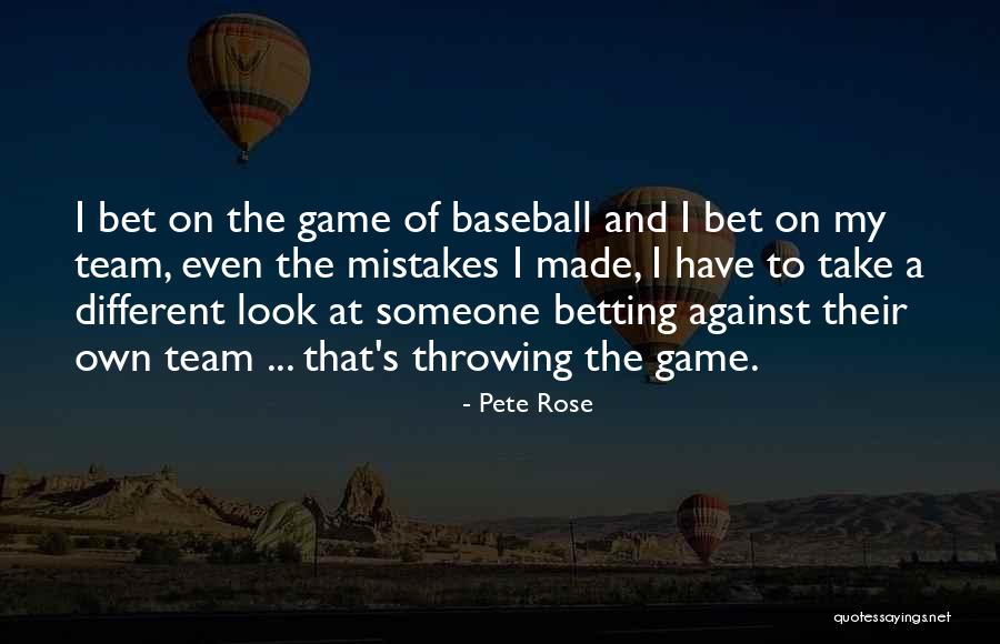 Betting Quotes By Pete Rose