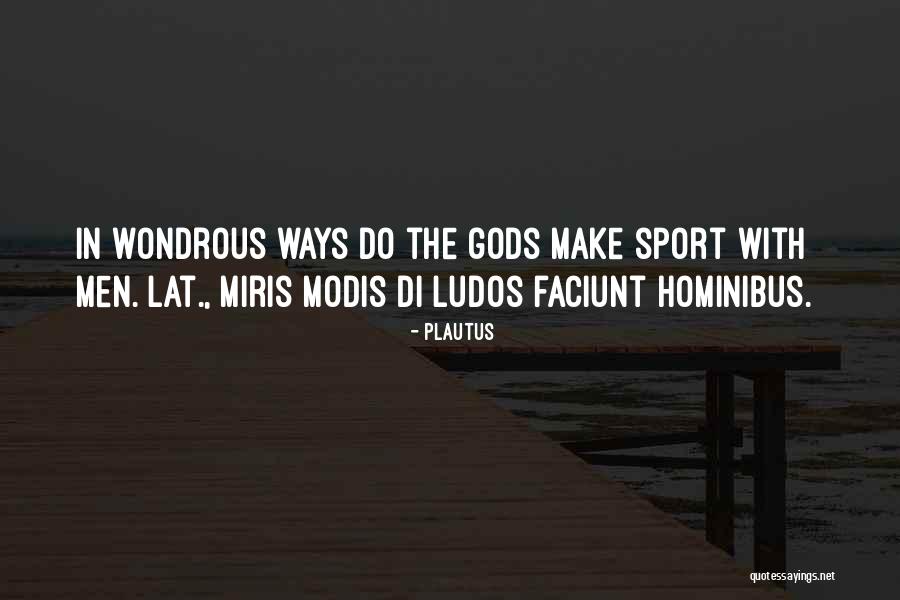 Bettis Boat Quotes By Plautus Bettis Boat Quotes By Plautus