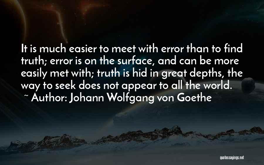 Bettner Wire Quotes By Johann Wolfgang Von Goethe