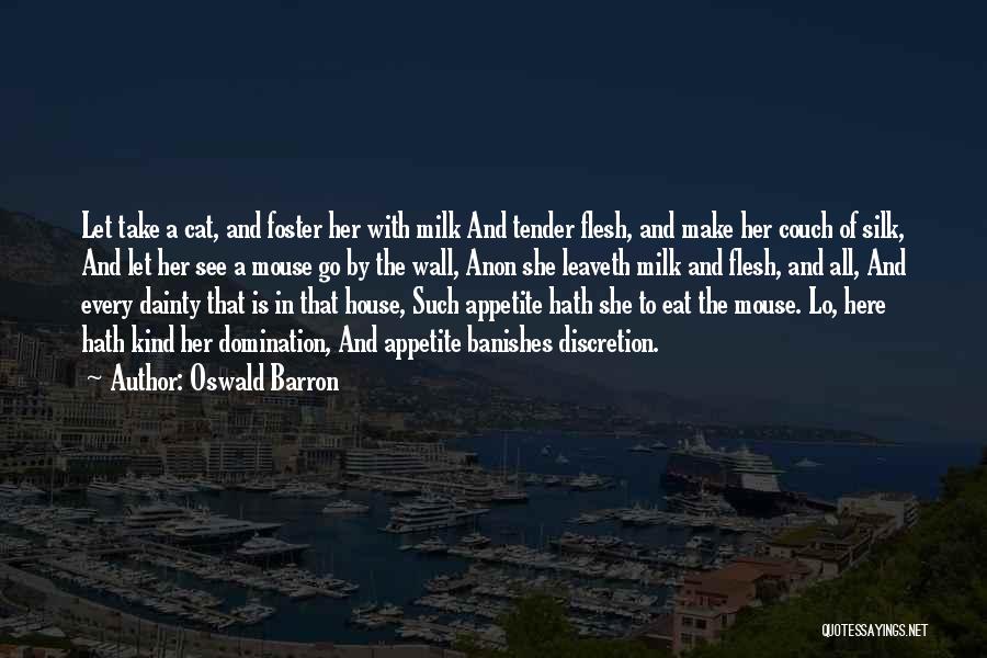 Bettolinos Redondo Quotes By Oswald Barron