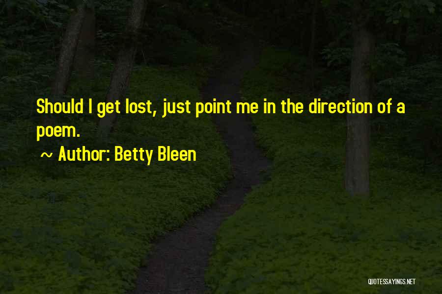 Betty Bleen Quotes 201133