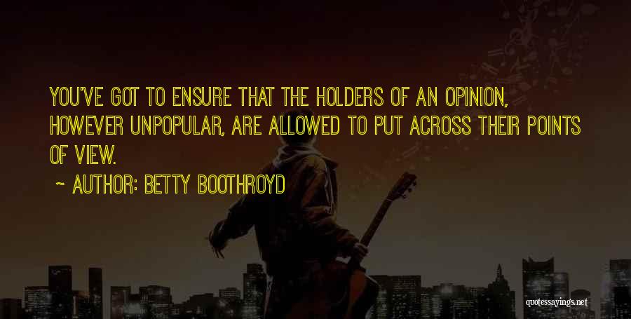 Betty Boothroyd Quotes 1140697