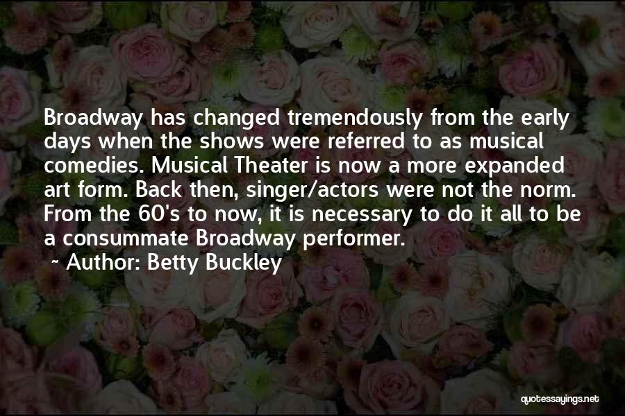 Betty Buckley Quotes 1027724