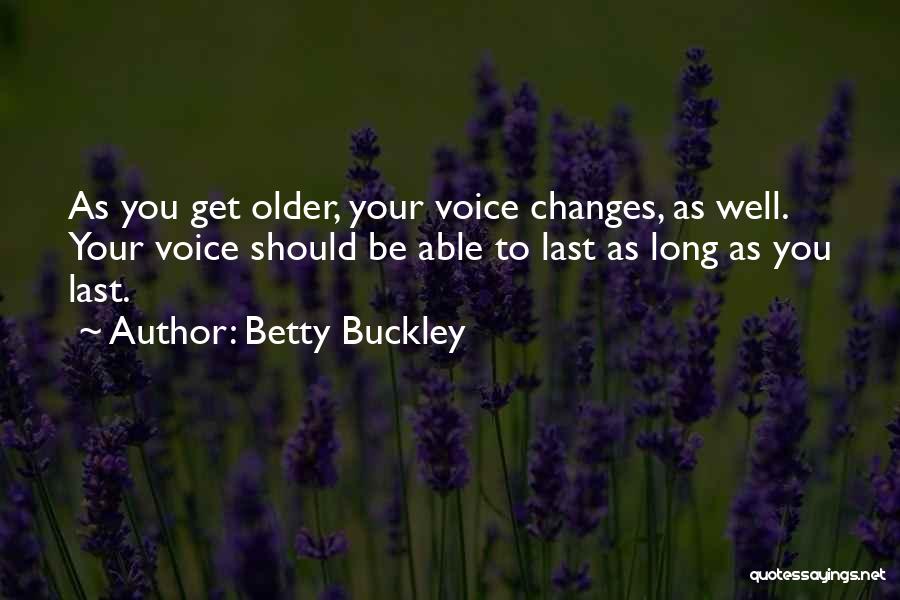Betty Buckley Quotes 1094618