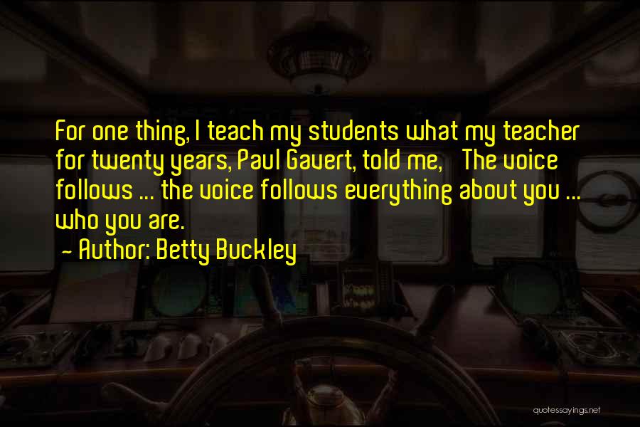Betty Buckley Quotes 1614545