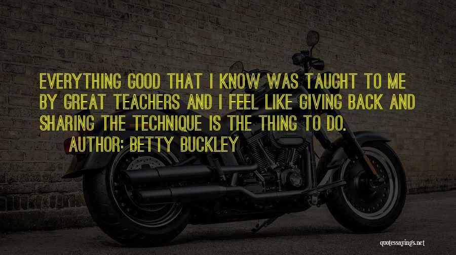 Betty Buckley Quotes 1624681