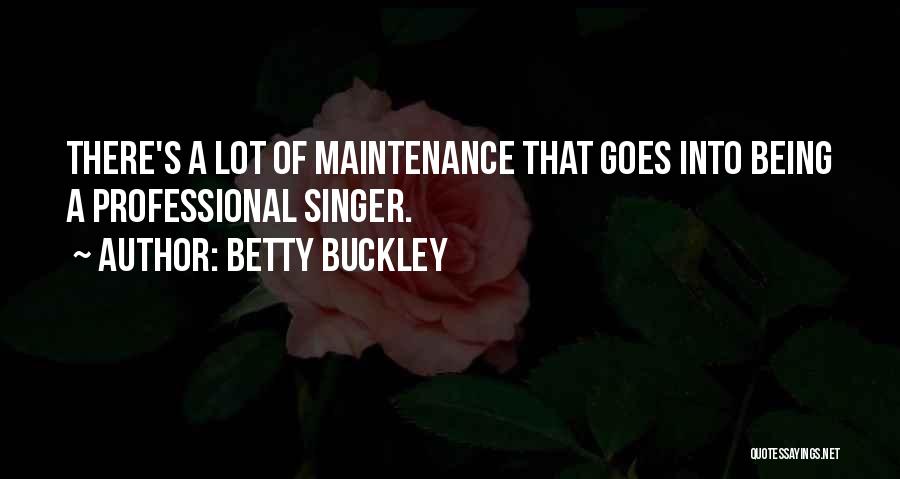 Betty Buckley Quotes 1934060