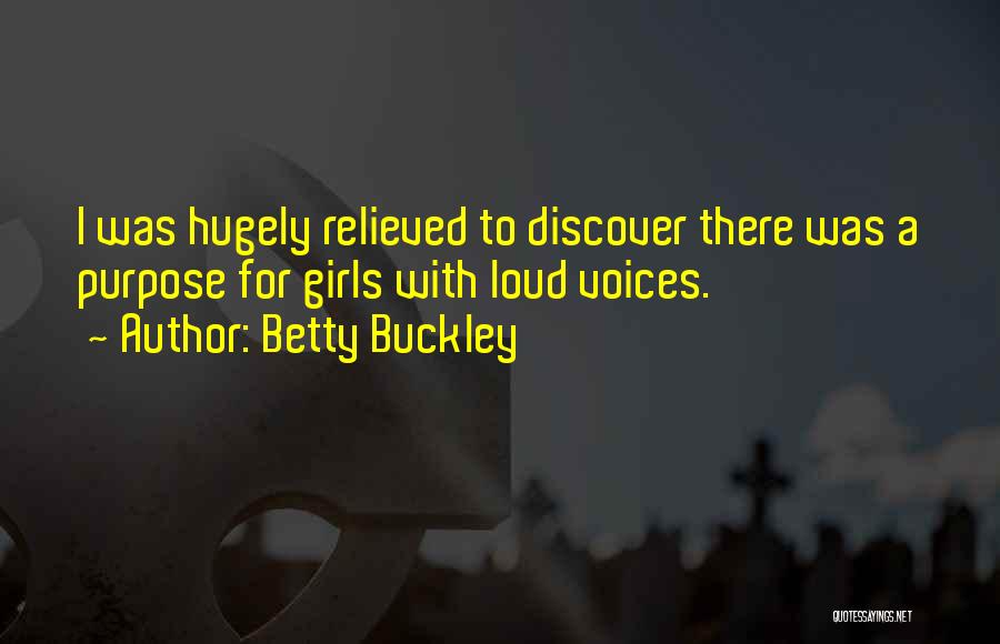 Betty Buckley Quotes 2168467