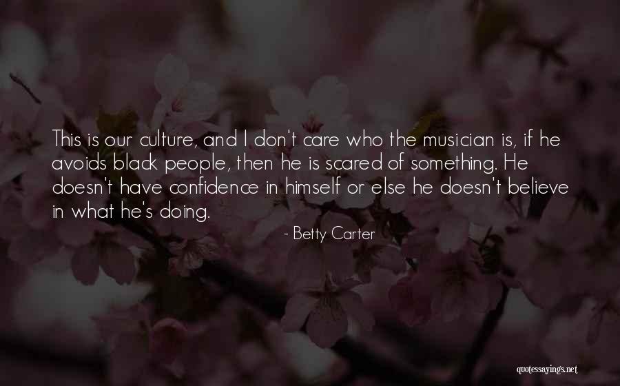 Betty Carter Quotes 437128