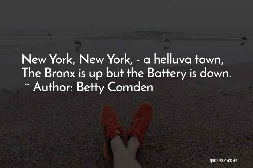 Betty Comden Quotes 1140466