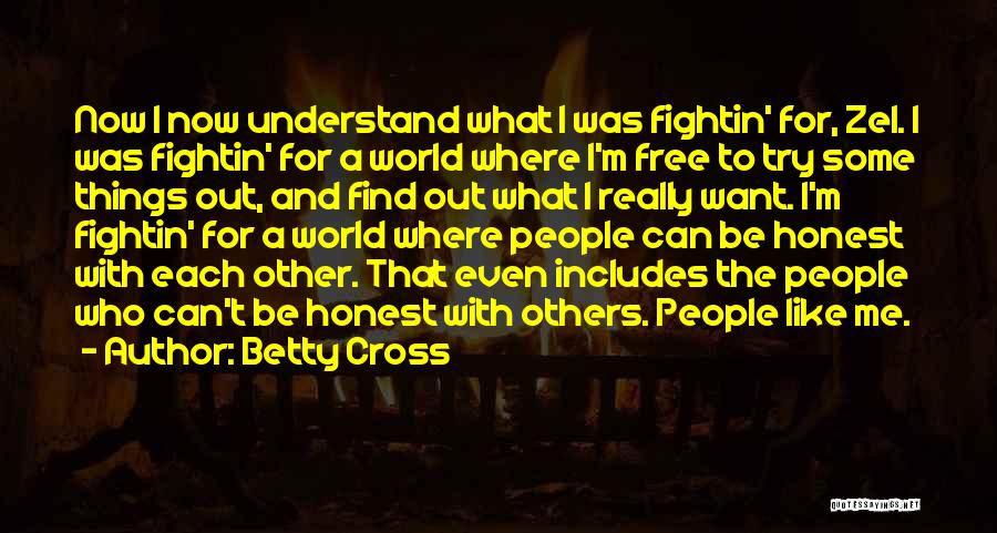Betty Cross Quotes 1158328