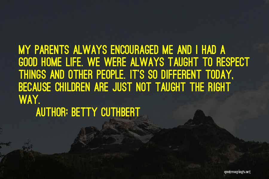 Betty Cuthbert Quotes 1450023