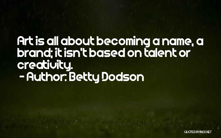 Betty Dodson Quotes 1090989