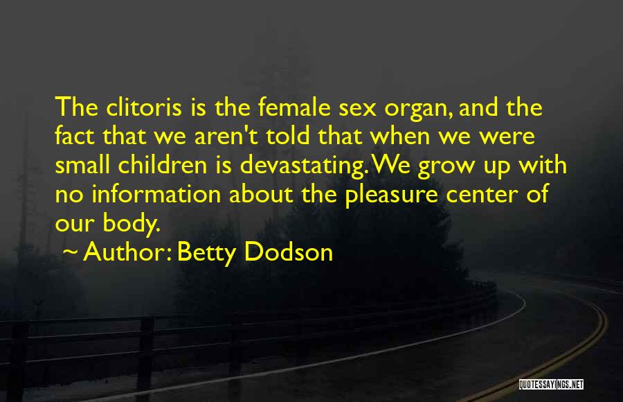 Betty Dodson Quotes 1411300