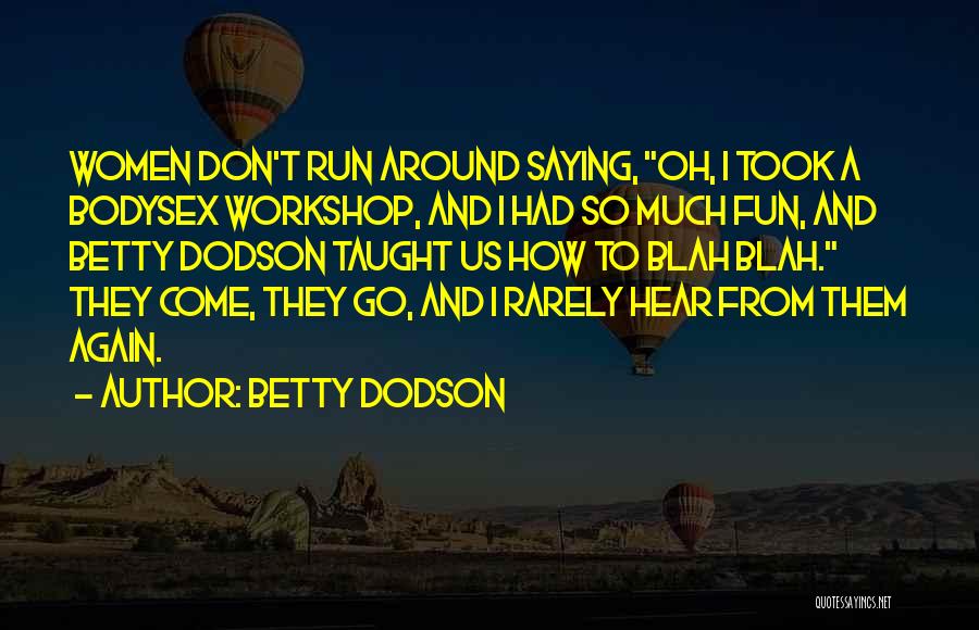 Betty Dodson Quotes 2123544